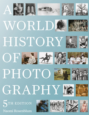 Image of A World History of Photography: 5th Edition