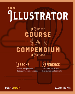 Image of Adobe Illustrator: A Complete Course and Compendium of Features