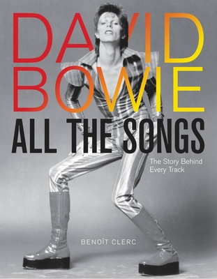Image of David Bowie All the Songs: The Story Behind Every Track