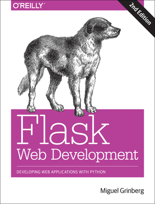 Image of Flask Web Development: Developing Web Applications with Python