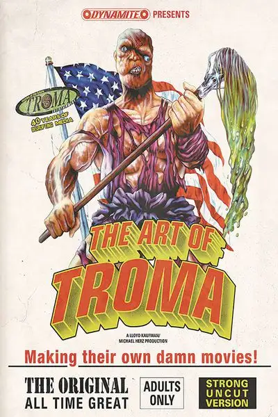 Image of ID 1377643977 The Art of Troma Deluxe HC