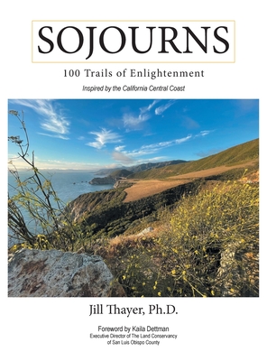 Image of Sojourns: 100 Trails of Enlightenment: Inspired by the California Central Coast