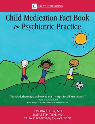 Image of The Child Medication Fact Book for Psychiatric Practice