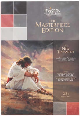 Image of The Passion Translation New Testament Masterpiece Edition: With Psalms Proverbs and Song of Songs the Illustrated Devotional Passion Translation