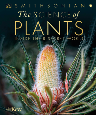 Image of The Science of Plants: Inside Their Secret World