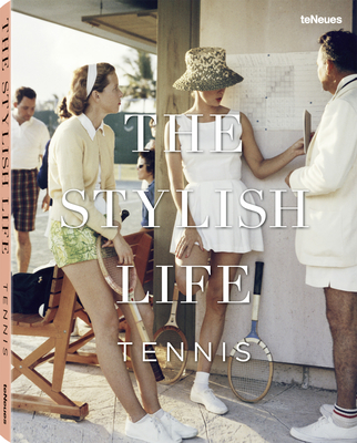 Image of The Stylish Life: Tennis